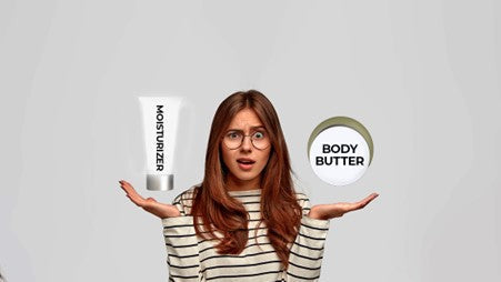 Moisturizer vs. Body Butter